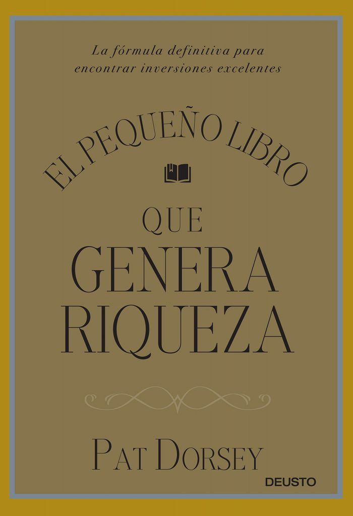 el pequeño libro que genera riqueza de pat dorsey